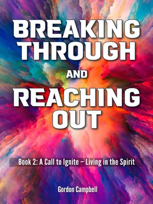 cover image of Breaking Through and Reaching Out